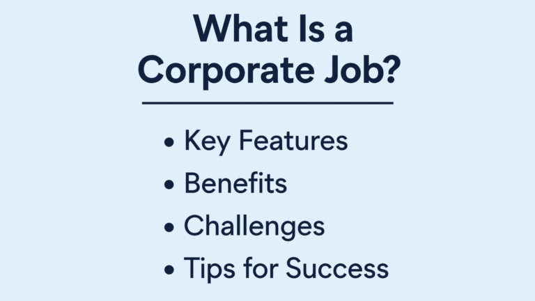 Infographic titled “What Is a Corporate Job?” highlighting key features, benefits, challenges, and tips for success in a corporate career.